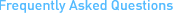 Frequently Asked Questions