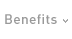 Benefits